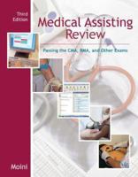 Medical Assisting Review: Passing the CMA, RMA, & Other Exams [with Student CD-ROM]