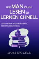 WIE MAN KANN LESEN ZU LERNEN CHNELL: Lesen, lernen und erfolgreich werden B09Y8W88T2 Book Cover