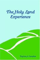 The Holy Land Experience 1594081891 Book Cover