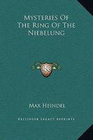 Mysteries of the Ring of the Niebelung 1425343953 Book Cover