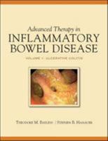 Advanced Therapy of Ibd, Vol. 1: Ulcerative Colitis 1607950340 Book Cover