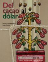 Del cacao al dolar/ The Cocoa to the dollar 9686445951 Book Cover