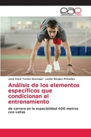 Análisis de los elementos específicos que condicionan el entrenamiento (Spanish Edition) 6200034060 Book Cover