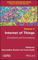 Internet of Things: Evolutions and Innovations 1786301512 Book Cover