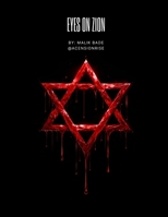 Eyes on Zion 1067534717 Book Cover