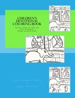 Children's Devotional Coloring Book: Stories from the Old and New Testament 1519212925 Book Cover