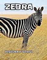 Zebra: disegna e scrivi 1072695839 Book Cover