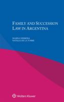 Family and Succession Law in Argentina 904116166X Book Cover