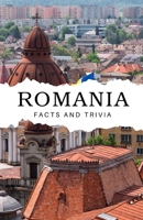 Romania Facts and Trivia B0DQKLKVRK Book Cover