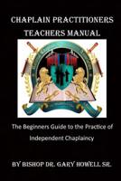 Chaplain Practitioner Teachers Manual 1546689974 Book Cover