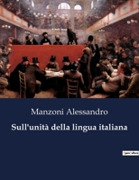 Sull'unità della lingua italiana B0CFTGKFKP Book Cover