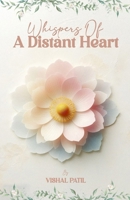 Whispers Of A Distant Heart 1917510365 Book Cover