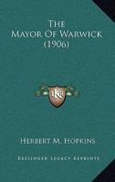 The Mayor of Warwick 1165549123 Book Cover