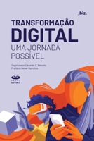 Transformação Digital: Uma jornada possível 6587113559 Book Cover