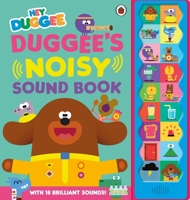 Hey Duggee: Duggee's Noisy Sound Book 1405955287 Book Cover