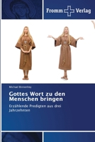 Gottes Wort zu den Menschen bringen 6138371917 Book Cover