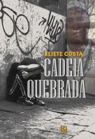 Cadeia Quebrada 1944608222 Book Cover