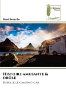 Histoire amusante & drôle (French Edition) 6209624847 Book Cover