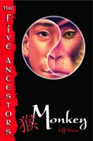 The Five Ancestors Book 2: Monkey (The Five Ancestors)