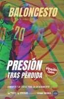 Baloncesto. Presión tras pérdida: Concepto y 50 tareas para su entrenamiento (Versión Edición Color) 8418682248 Book Cover