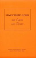 Characteristic Classes. (AM-76) 0691081220 Book Cover