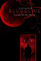 Bloodline: Curse Of The Moon: Book 1 B0FT967D4Z Book Cover