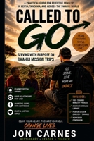 CALLED TO GO: Serving with Purpose on Swahili Mission Trips (Swahili for Mission Trips and Ministry) B0H3TGRQ6B Book Cover