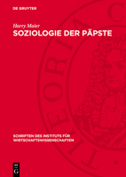 Soziologie Der Päpste: Lehre Und Wirkung Der Katholischen Sozialtheorie 3112720202 Book Cover