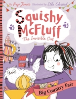 Squishy McFluff: Big Country Fair 0571320708 Book Cover