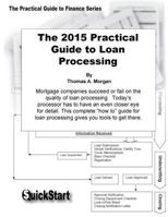 The Practical Guide to Loan Processing 0971820538 Book Cover