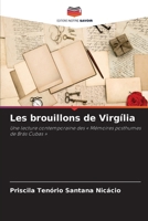 Les brouillons de Virgília: Une lecture contemporaine des « Mémoires posthumes de Brás Cubas » (French Edition) 6208721458 Book Cover