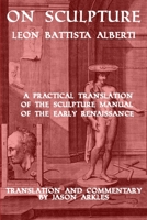 On Sculpture by Leon Battista Alberti 1300965851 Book Cover
