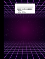 Composition Book: 80's 90's Retro Style Picture 7.44 x 9.69 With Margins, 100 Wide Ruled Pages 1089289782 Book Cover