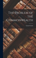 The Problem of the Commonwealth 1017438374 Book Cover