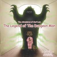 The Adventures of Mari Lou: The Legend of the Dungeon Man B08BTZ391S Book Cover