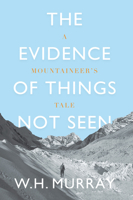 The Evidence of Things Not Seen 1912560828 Book Cover