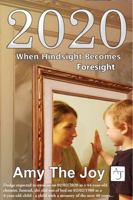 2020 When Hindsight Becomes Foresight 1578218268 Book Cover