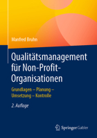 Qualit?tsmanagement F?r Non-Profit-Organisationen : Grundlagen - Planung - Umsetzung - Kontrolle 3658317183 Book Cover