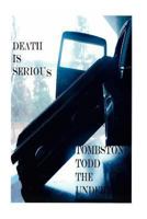 Death Is Serious 1484100352 Book Cover