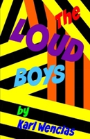 The Loud Boys B0DTF8RV62 Book Cover