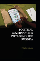 Political Governance in Post-Genocide Rwanda 110767879X Book Cover