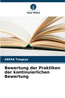 Bewertung der Praktiken der kontinuierlichen Bewertung (German Edition) 6207953509 Book Cover