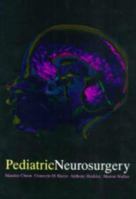 Pediatric Neurosurgery 0443056307 Book Cover