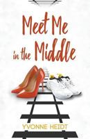 Meet Me in the Middle 1943353638 Book Cover