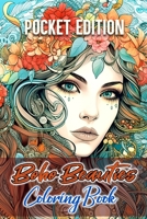 Boho Beauties Coloring Book: Pocket-Sized Edition B0CKP13HX1 Book Cover