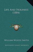 Life And Holiness (1884) 1104242036 Book Cover