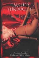 Talk Her Through It: Chronicles of the I.T. Guy (Scandalous Love Affairs) B0F2ZCN7FZ Book Cover