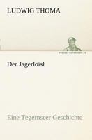 Der Jagerloisl 3861991098 Book Cover