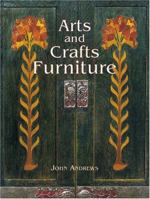 Arts and Crafts Furniture 1851494839 Book Cover
