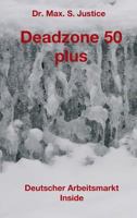 Deadzone 50 Plus 3743984024 Book Cover